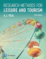 Research Methods for Leisure and Tourism