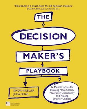 Decision Maker's Playbook, The