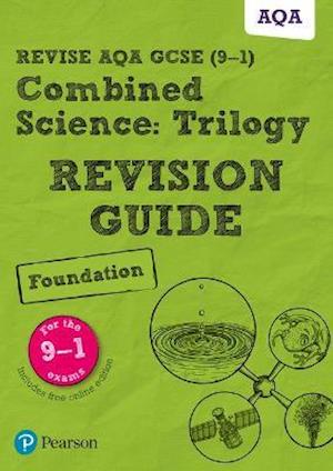 Pearson REVISE AQA GCSE Combined Science Foundation: Trilogy Revision Guide inc online edition and quizzes - for the 2023 and 2024 exams