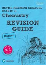 Pearson REVISE Edexcel GCSE Chemistry (Higher) Revision Guide: incl. online revision and quizzes - for 2025 and 2026 exams