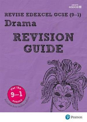 Revise Edexcel GCSE (9-1) Drama Revision Guide