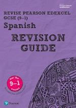 Pearson REVISE Edexcel GCSE (9-1) Spanish Revision Guide