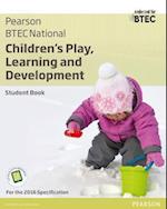 BTEC National Children's Play, Learning and Development Student Book