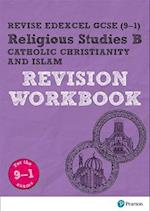 Pearson REVISE Edexcel GCSE (9-1) Religious Studies, Catholic Christianity & Islam Revision Workbook