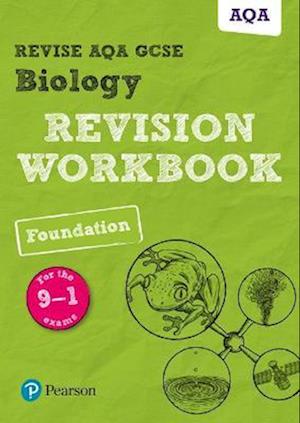Pearson REVISE AQA GCSE Biology Foundation Revision Workbook - 2023 and 2024 exams