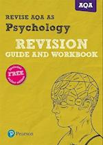 Pearson REVISE AQA AS level Psychology Revision Guide and Workbook inc online edition - 2023 and 2024 exams