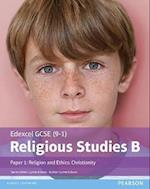 Edexcel GCSE (9–1) Religious Studies B Paper 1: Religion and Ethics – Christianity Student Book