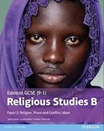 Edexcel GCSE (9–1) Religious Studies B Paper 2: Religion, Peace and Conflict – Islam Student Book