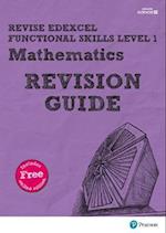 Pearson REVISE Edexcel Functional Skills Maths Level 1 Revision Guide
