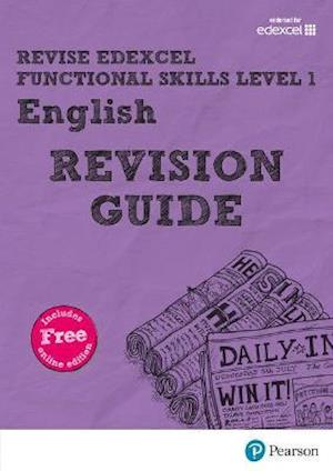 Pearson REVISE Edexcel Functional Skills English Level 1 Revision Guide