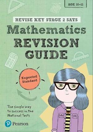 Pearson REVISE Key Stage 2 SATs Maths: Revision Guide - Expected Standard for the 2025 and 2026 exams