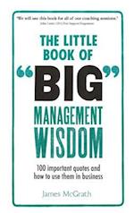 Little Book of Big Management Wisdom, The