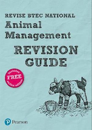 Pearson REVISE BTEC National Animal Management Revision Guide inc online edition - 2023 and 2024 exams and assessments