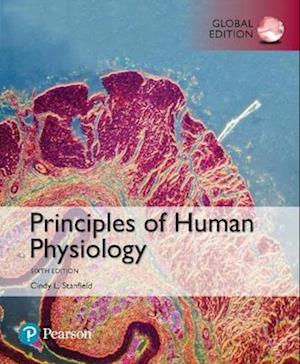 Principles of Human Physiology, Global Edition + Mastering A&P with Pearson eText