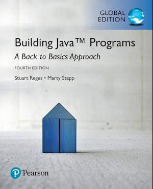 Building Java Programs: A Back to Basics Approach, Global Edition