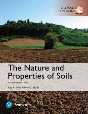 Nature and Properties of Soils, eBook, Global Edition