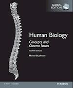 Human Biology: Concepts and Current Issues, Global Edition + Mastering Biology with Pearson eText