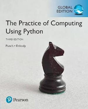 The Practice of Computing Using Python plus MyProgrammingLab with Pearson eText, Global Edition