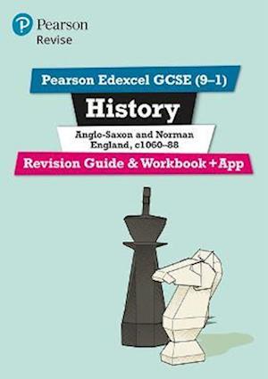Pearson REVISE Edexcel GCSE History Anglo-Saxon and Norman England Revision Guide and Workbook inc online edition and quizzes - 2023 and 2024 exams
