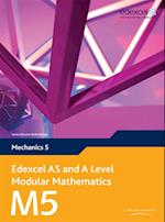 Edexcel AS and A Level Modular Mathematics Mechanics M5 eBook edition