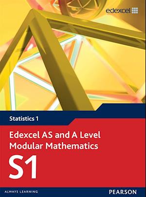 Edexcel AS and A Level Modular Mathematics Statistics S1 eBook edition