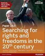 Edexcel AS/A Level History, Paper 1&2: Searching for rights and freedoms in the 20th century eBook