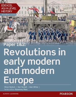 Edexcel AS/A Level History, Paper 1&2: Revolutions in early modern and modern Europe eBook