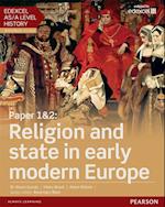 Edexcel AS/A Level History, Paper 1&2: Religion and state in early modern Europe eBook