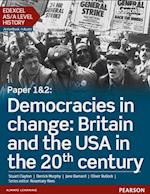 Edexcel AS/A Level History, Paper 1&2: Democracies in change: Britain and the USA in the 20th century eBook