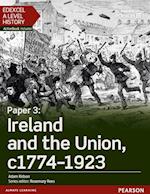 Edexcel A Level History, Paper 3: Ireland and the Union c1774-1923 eBook