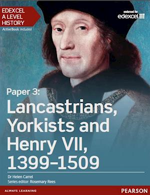 Edexcel A Level History, Paper 3: Lancastrians, Yorkists and Henry VII 1399-1509 eBook