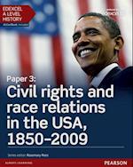 Edexcel A Level History, Paper 3: Civil rights and race relations in the USA, 1850-2009 eBook