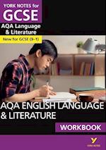 AQA English Language and Literature Workbook: York Notes for GCSE the ideal way to catch up, test your knowledge and feel ready for and 2023 and 2024 exams and assessments