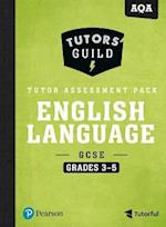 Tutors' Guild AQA GCSE (9-1) English Language Grades 3–5 Tutor Assessment Pack
