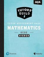 Tutors' Guild AQA GCSE (9-1) Mathematics Higher Tutor Assessment Pack