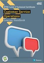 Pearson BTEC Level 2 Technical Certificate in Customer Service Operations Learner Handbook
