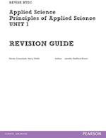 BTEC First Applied Science Revision Guide Unit 1 Library Edition