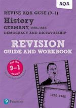 Pearson REVISE AQA GCSE History Germany 1890-1945: Democracy and dictatorship Revision Guide and Workbook inc online edition - 2023 and 2024 exams