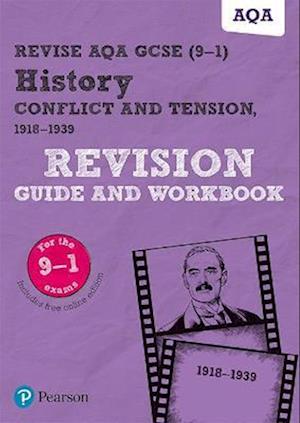 Pearson REVISE AQA GCSE History Conflict and tension, 1918-1939 Revision Guide and Workbook incl. online revision and quizzes - for 2025 and 2026 exams