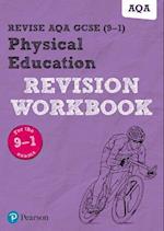 Pearson REVISE AQA GCSE (9-1) Physical Education Revision Workbook: For 2024 and 2025 assessments and exams (REVISE AQA GCSE PE 2016