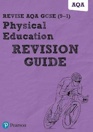 Pearson REVISE AQA GCSE Physical Education Revision Guide inc online edition - 2023 and 2024 exams