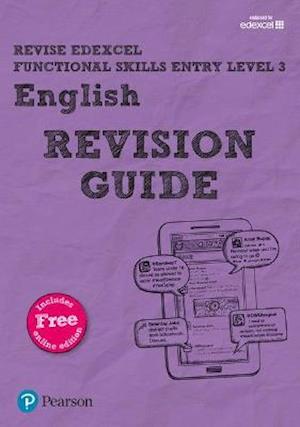 Pearson REVISE Edexcel Functional Skills English Entry Level 3 Revision Guide