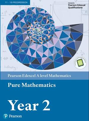 Pearson Edexcel A level Mathematics Pure Mathematics Year 2 Textbook + e-book