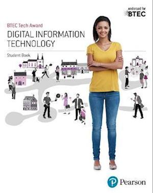 BTEC Tech Award Digital Information Technology Student Book