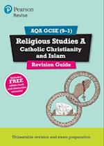 Pearson REVISE AQA GCSE Religious Studies Catholic Christianity & Islam Revision Guide inc online edition - 2023 and 2024 exams