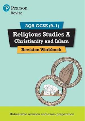 Pearson REVISE AQA GCSE Religious Studies A Christianity and Islam Revision Workbook - for 2025 and 2026 exams