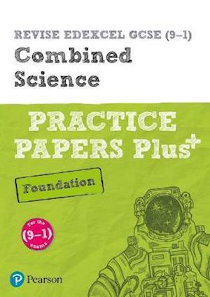 Pearson REVISE Edexcel GCSE Combined Science Foundation Practice Papers Plus - 2023 and 2024 exams