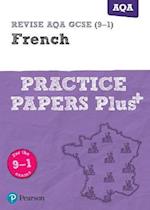 Pearson REVISE AQA GCSE French Practice Papers Plus for the 2023 and 2024 exams