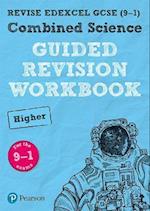 Pearson REVISE Edexcel GCSE Combined Science Higher Guided Revision Workbook - 2023 and 2024 exams