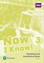 Now I Know - (IE) - 1st Edition (2019) - Speaking and Vocabulary Book - Level 3